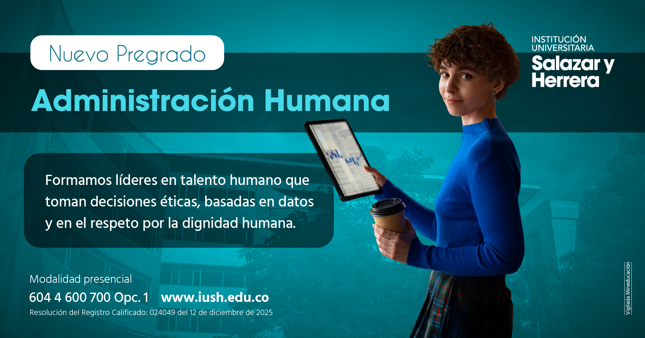Mineducación aprobó el Registro Calificado del Programa de Administración Humana de la Institución Universitaria Salazar y HerreraIUSH