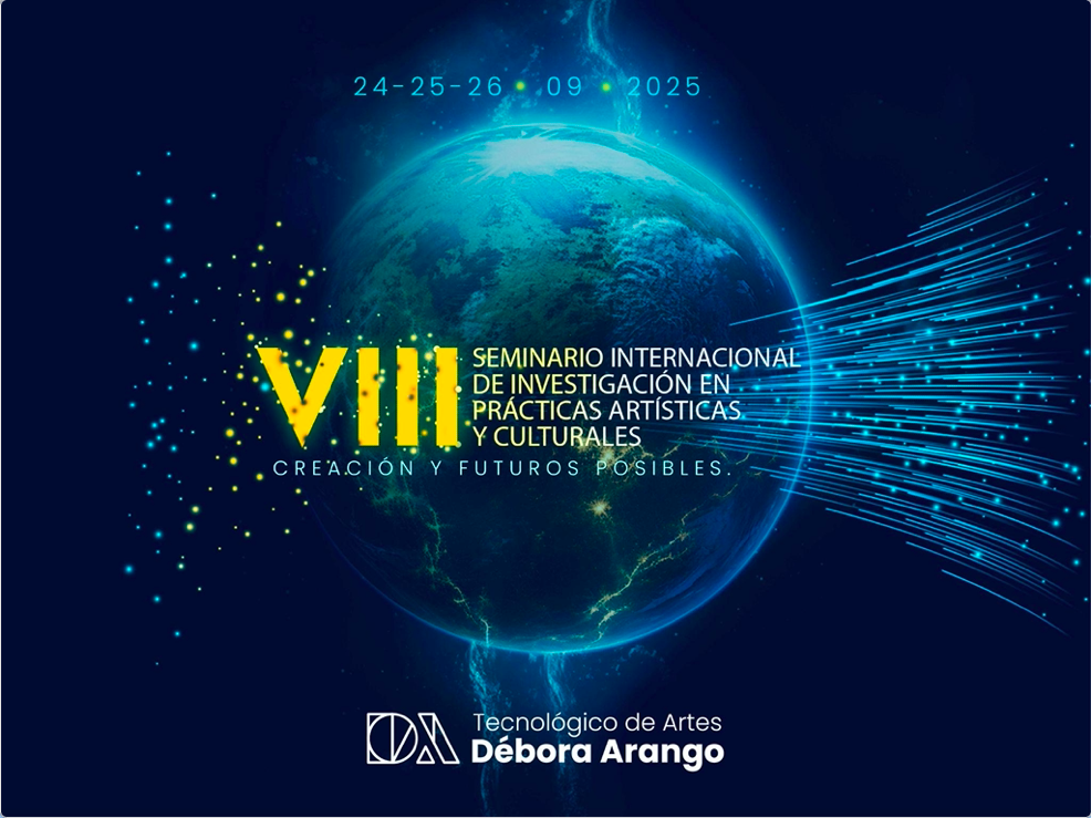 VII Seminario Internacional de Investigación en Prácticas ArtísticasIUSH
