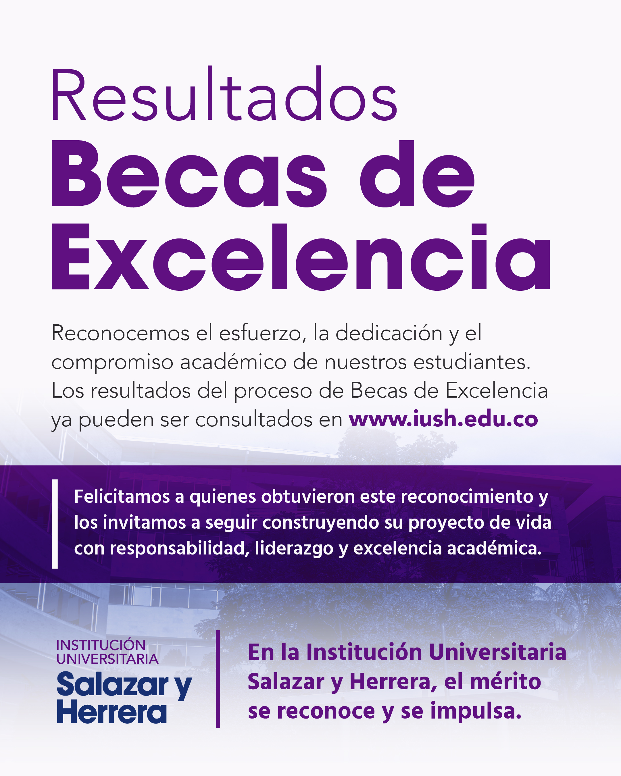 Resultados de las Becas de Excelencia IUSH